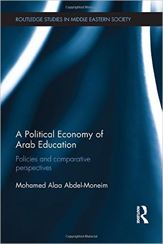 الاقتصاد السياسي للتعليم العربي‮ .. ‬سياسات ومقاربات مقارنة