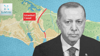 هل قناة إسطنبول التفاف حول اتفاقية مونترو واستباقية لانتهاء معاهدة لوزان؟